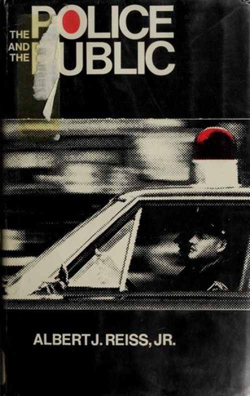 Police and the Public Hardcover Albert J., Jr. Reiss