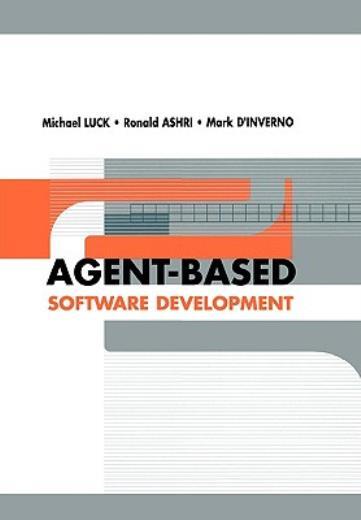 Agent-Based Software Development