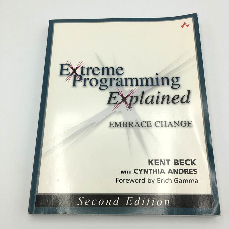 EXTREME PROGRAMMING EXPLAINED Embrace Change – Kent Beck 2nd ed ShipsInBox UK