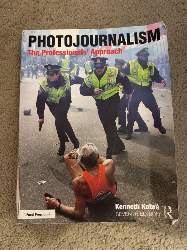Photojournalism: The Professionals’ Approach by Kenneth Kobre (2016, PB)