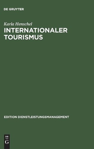 Internationaler Tourismus by Karla Henschel - 9783486258653