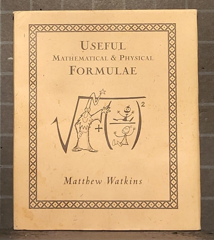 Wooden Bks.: Useful Mathematical and Physical Formulae: by Matthew Watkins 1484