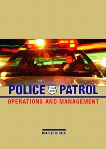 Police Patrol: Operations and Management, Hale, Charles, Good Book