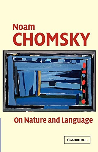 On Nature and Language, Chomsky, Noam