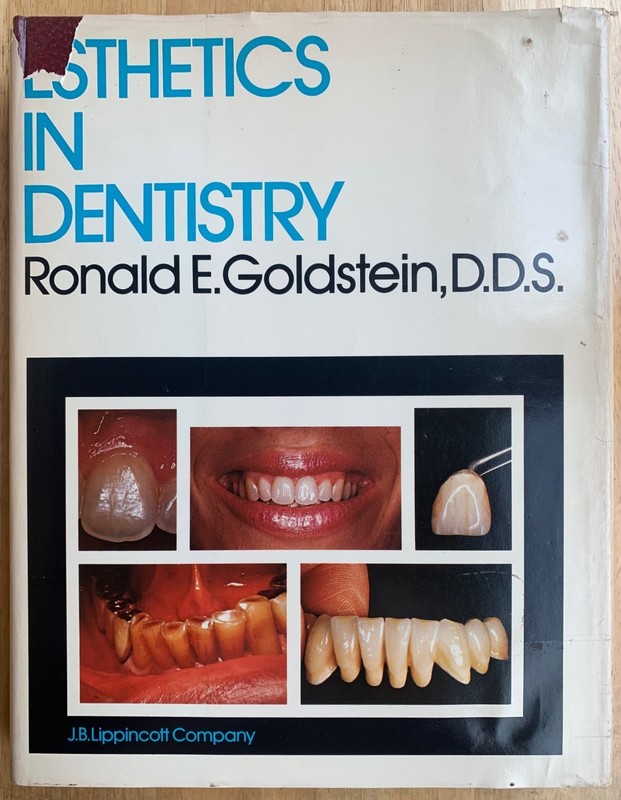 Esthetics in dentistry by Ronald E. Goldstein