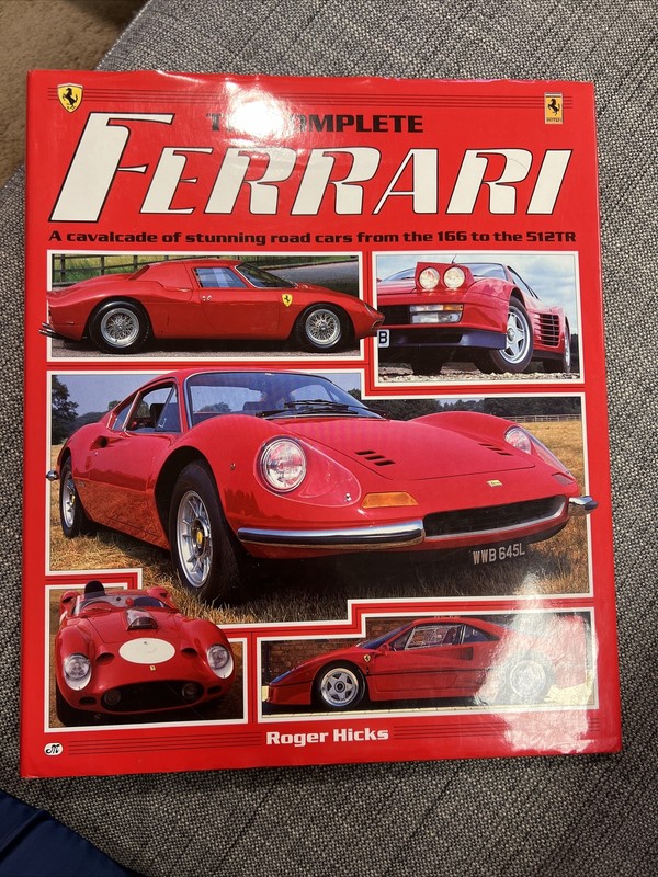 The Complete Ferrari by Clb Editors and Roger Hicks (1994, Hardcover)