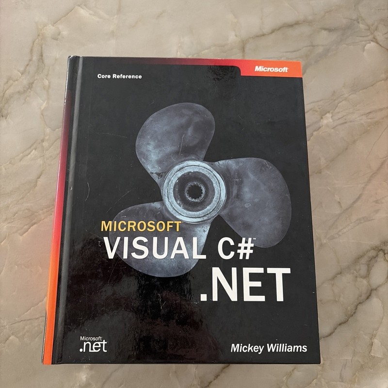 Core Reference: Microsoft Visual C# .NET (Core Reference) Mickey Williams 2002