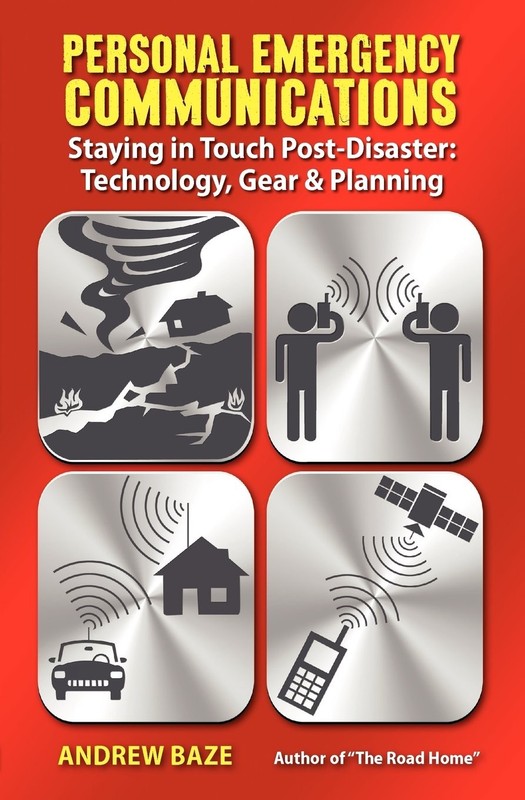 Personal Emergency Communications: Staying in Touch Post-Disaster: Technolog…