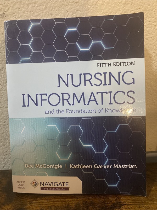 Nursing Informatics and the Foundation of Knowledge Paperback