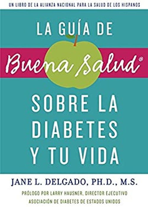 Guia de Buena Salud Sobre la Diabetes y Tu Vida Paperback Jane L.