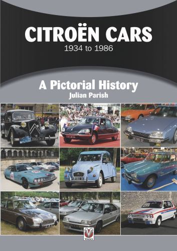 Citroën Cars 1934 to 1986: A Pictorial History by Parish, Julian