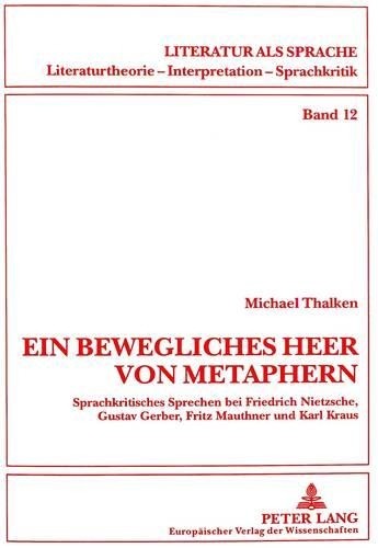 Michael Thalken «Ein Bewegliches Heer Von Metaphern…» (Paperback) (UK IMPORT)