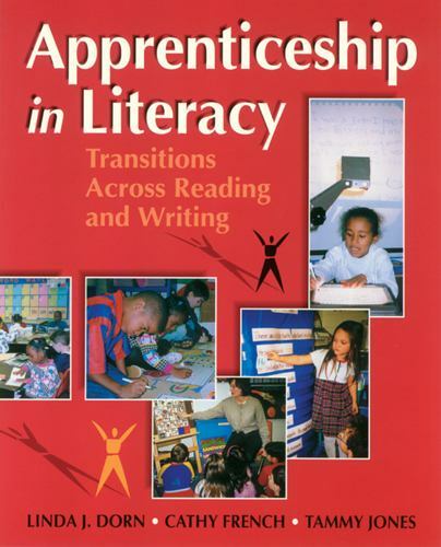 Benchmark Trade Sourced Ser.: Apprenticeship in Literacy by Linda J. ;Jones Dorn
