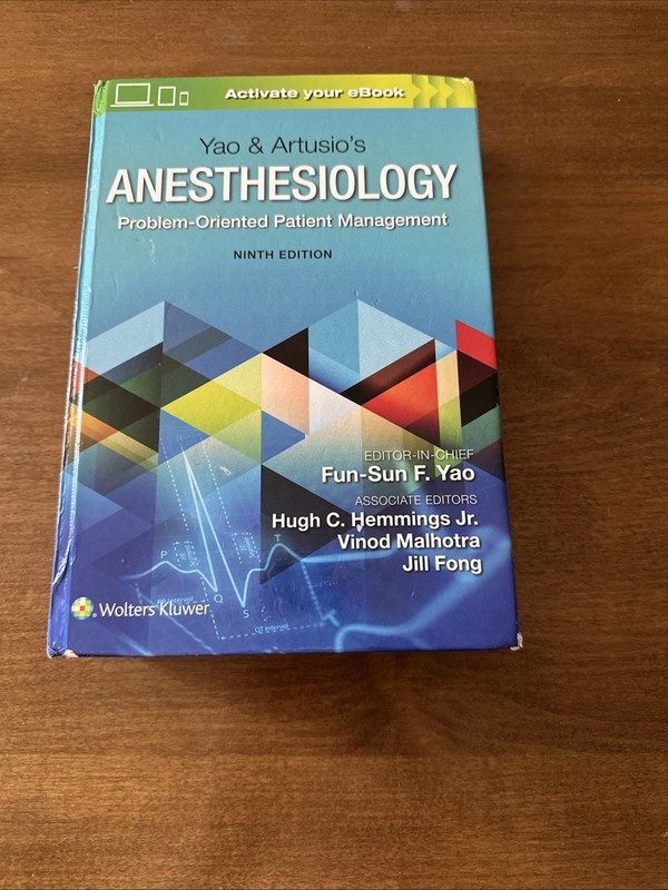 Yao and Artusio’s Anesthesiology Problem-Oriented Patient Management 9th Edition