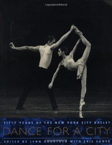 DANCE FOR A CITY By Lynn Garafola & Eric Foner **Mint Condition**