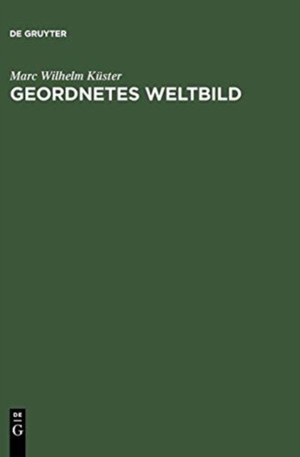 Kster - Geordnetes Weltbild - New hardback or cased book - X555z