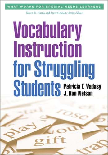 Vocabulary Instruction for Struggling Students by PhD Vadasy, Patricia F: Used