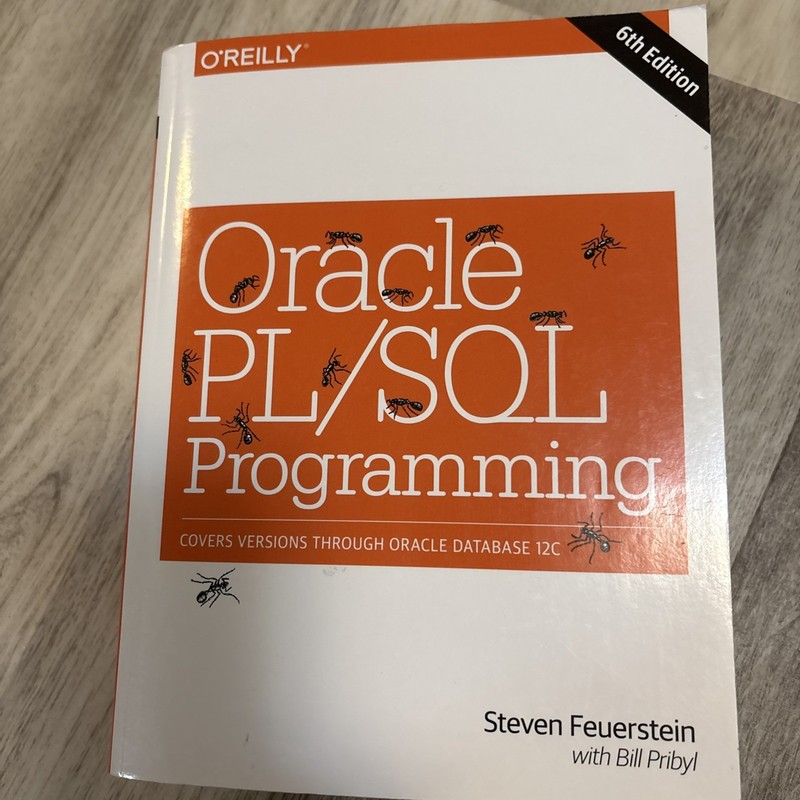 Oracle PL/SQL Programming : Covers Versions Through Oracle Database 12c(518)