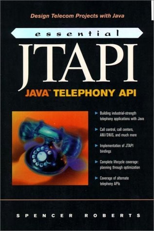 ESSENTIAL JTAPI By Spencer Roberts