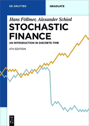 Hans Föllmer Alexander Schied Stochastic Finance (Paperback) De Gruyter Textbook