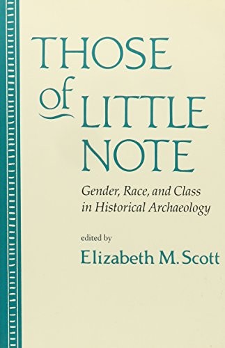 THOSE OF LITTLE NOTE: GENDER, RACE, AND CLASS IN By Elizabeth M. Scott **Mint**