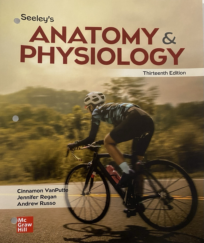 Seeley’s Anatomy & Physiology Thirteenth Edition Loose-leaf VanPutte Regan McGr…