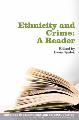 Ethnicity and Crime: A Reader (Readings in Criminology and Criminal Justice)