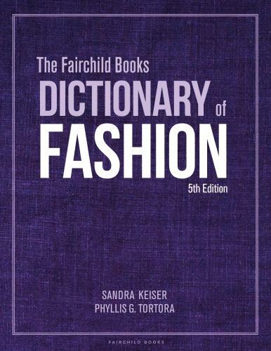 Fairchild Books Dictionary of Fashion, Hardcover by Keiser, Sandra; Tortora, …