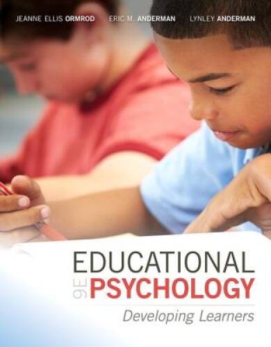 Educational Psychology: Developing Learners, Loose-Leaf Version (9th E – GOOD