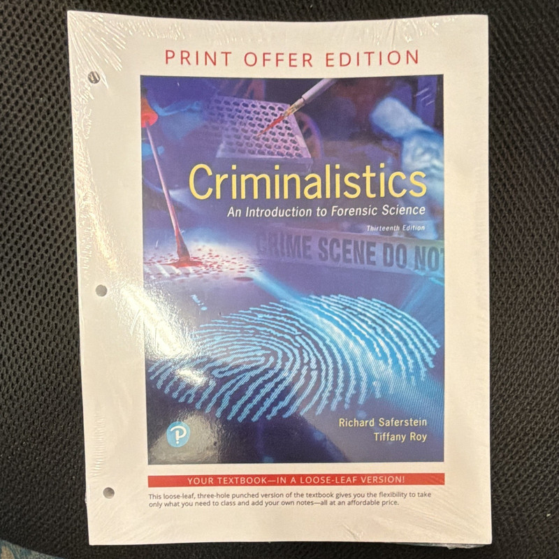 Pearson Criminalistics: An Introduction to Forensic Science 13th Ed Loose-Leaf