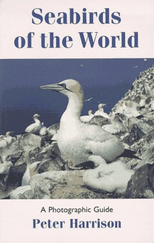 Seabirds of the World : A Photographic Guide Paperback Peter Harr