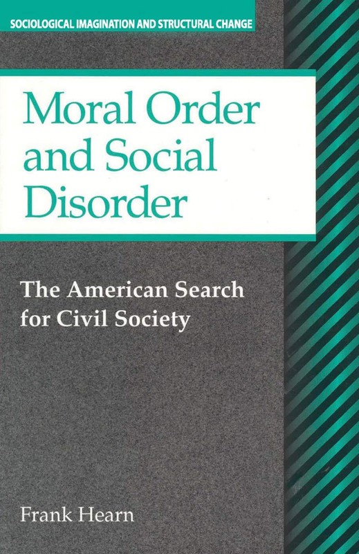 Moral Order and Social Disorder – Hearn, Frank – Paperback – Acceptable