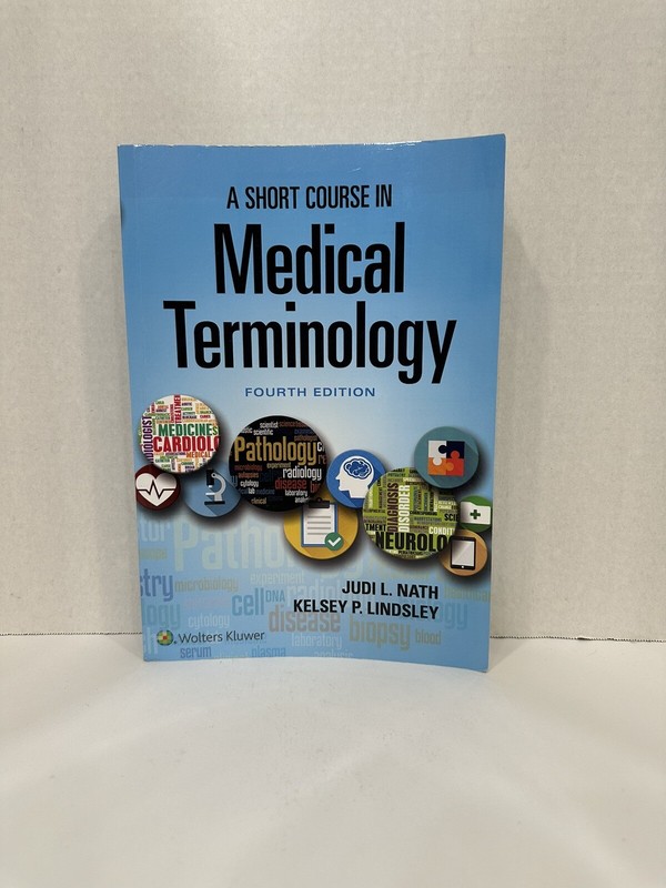 A Short Course in Medical Terminology by Judi L. Nath (2018, Trade Paperback,…