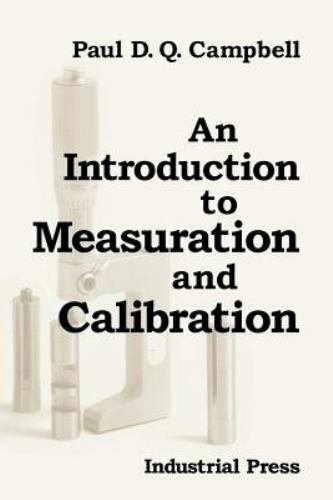 An Introduction to Measurement and Calibration Paperback LIKE NEW