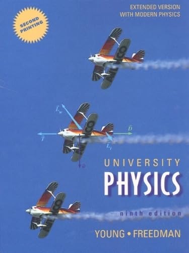 University Physics: Extended Version With Modern Physics