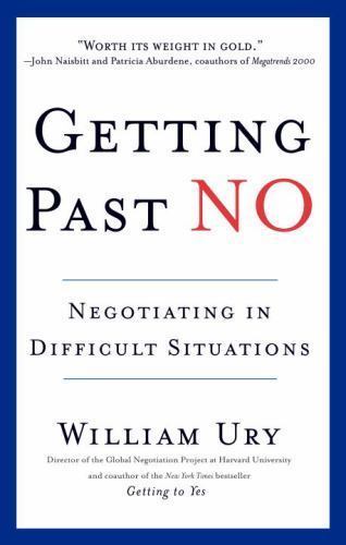 GETTING PAST NO : Negotiating in Difficult Situations (0553371312)