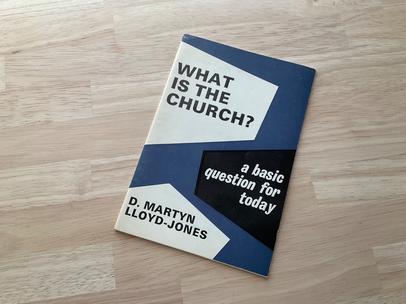 What is the Church Evangelical Press by Martyn Lloyd Jones gallery