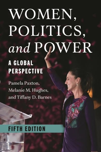 Women, Politics, and Power : A Global Perspective, Paperback by Paxton, Pamel...