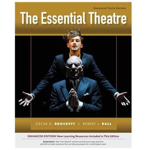 Essential Theatre, Enhanced by Oscar G. Brockett and Robert J. Ball (2013, Trade