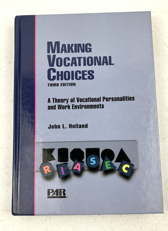 Making Vocational Choices : A Theory of Vocational Personalities and Work…