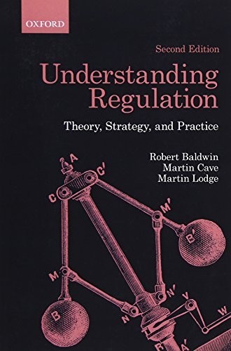 Understanding Regulation: Theory, Str... by Baldwin, Robert Paperback / softback
