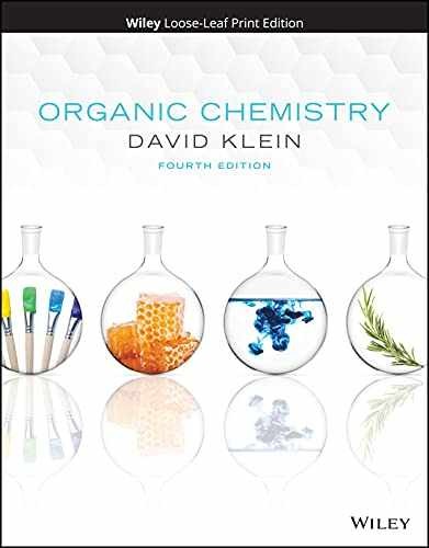 Organic Chemistry - Loose Leaf, by Klein David R. - Very Good h