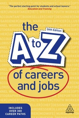 The A-Z of Careers and Jobs by Kogan Page Editorial: New