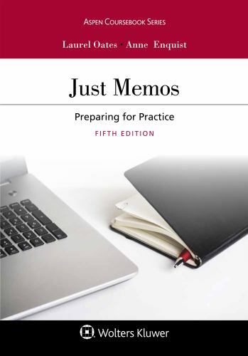 Just Memos: Preparing for Practice by Oates, Laurel Currie; Enquist, Anne