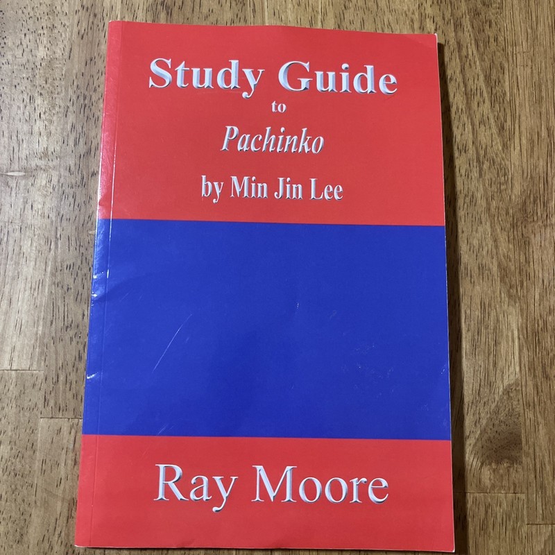 Study Guide to Pachinko by Min Jin Lee – RAY MOORE – Korean, Japan
