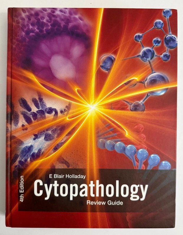 Cytopathology : Review Guide by E. Blair Holladay (2015, Hardcover) gallery