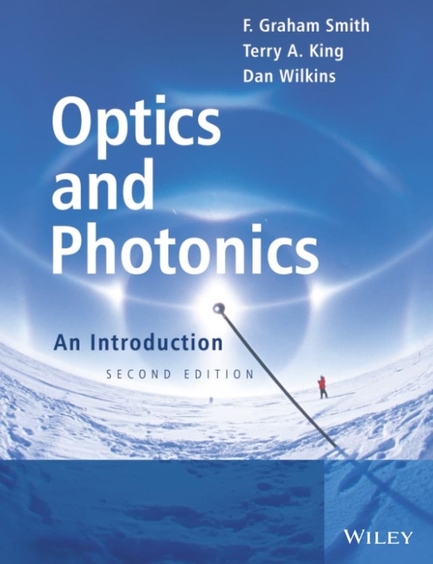 Optics and Photonics: An Introduction – paperback Smith, F. Graham|King, Ter…