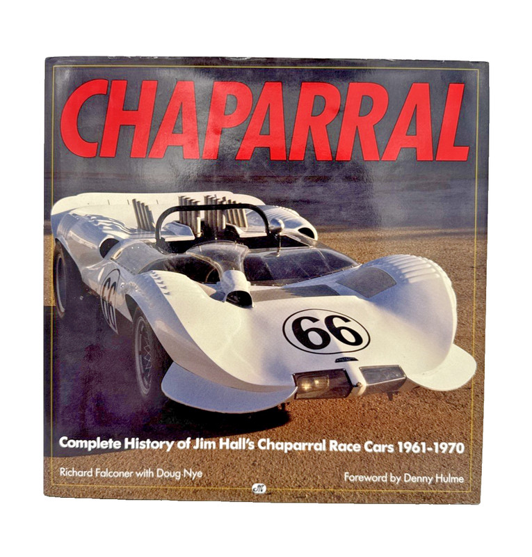 Chaparral Race Cars Book Jim Hall 1961-1970 Falconer Nye Motorsport