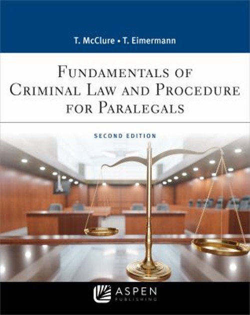 Fundamentals of Criminal Law and Procedure for Paralegals Paperba