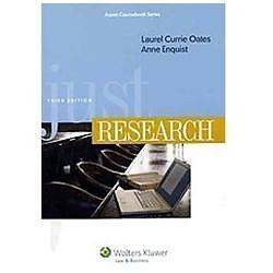 Just Research, Third Edition by Laurel Currie Oates; Anne Enquist